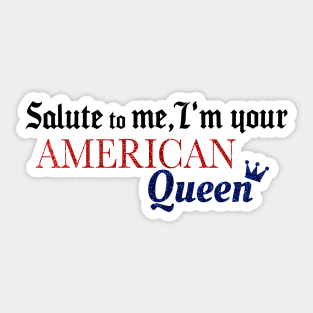 I'm Your American Queen Taylor Swift Sticker